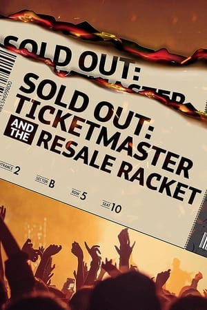 Poster Sold Out: Ticketmaster And The Resale Racket (2023)