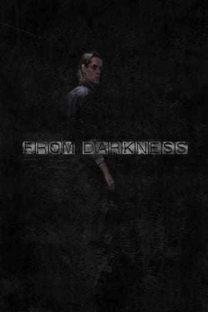 Poster From Darkness 2011