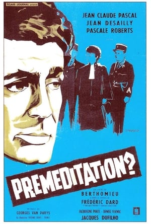 Premeditated poster