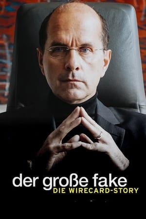 Poster Der große Fake - Die Wirecard-Story 2021