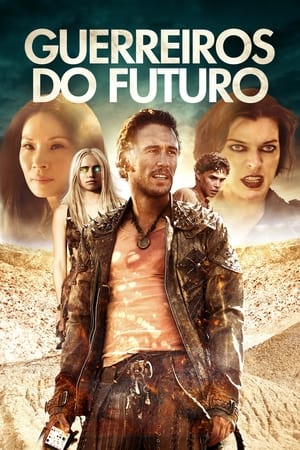 Assistir Guerreiros do Futuro Online Grátis