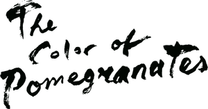 The Color of Pomegranates