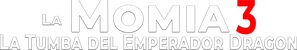 La momia III. La tumba del emperador Dragón