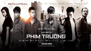 Lật Mặt: Phim Trường - Lật Mặt: Phim Trường (2016)