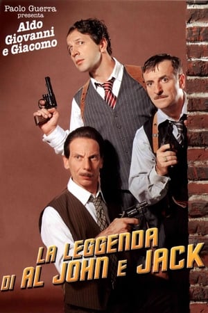 The Legend of Al, John and Jack poster
