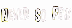 Never So Few