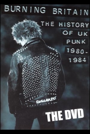 Poster Burning Britain: The History of UK Punk 1980-1984 (2004)