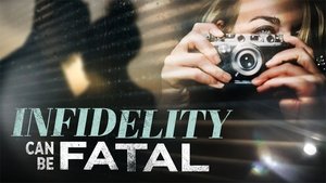 مشاهدة فيلم Infidelity Can Be Fatal 2023 مترجم