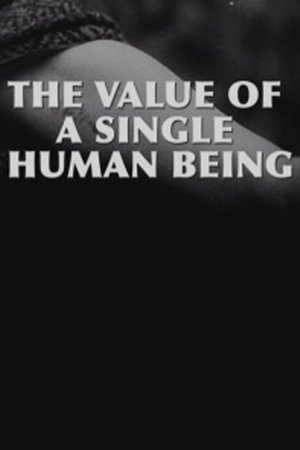 The Value of a Single Human Being 2004