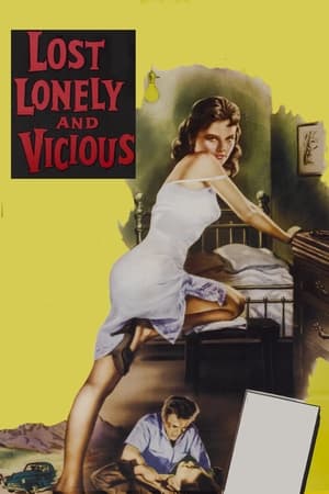 Poster Lost, Lonely and Vicious (1958)