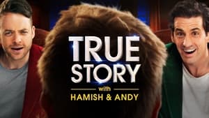 poster True Story with Hamish & Andy