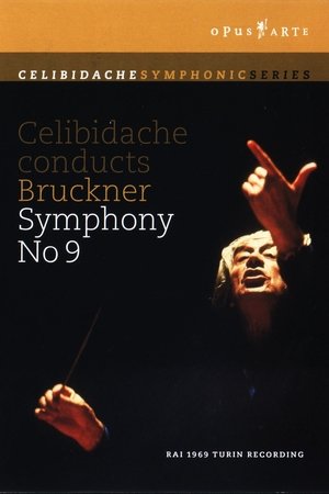 Image Bruckner: Celibidache conducts Bruckner Symphony No. 9