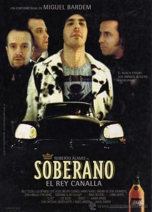 Poster Soberano, el rey canalla 2001
