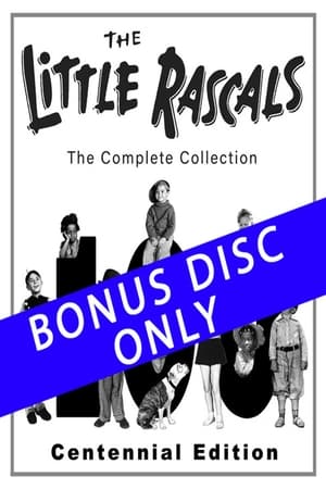 Image The Little Rascals - CENTENNIAL BONUS DISC