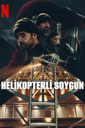 Image Helikopterli Soygun
