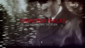 Opération Foxley : L'assassinat d'Hitler film complet