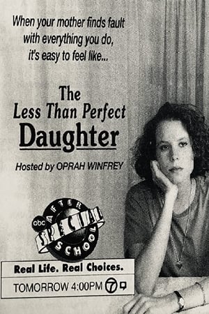 Poster The Less Than Perfect Daughter (1991)