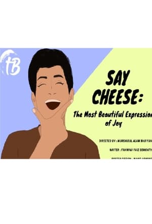 Say Cheese : The most beautiful expression of joy