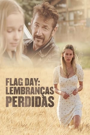 Flag Day: Lembranças Perdidas (2022) Torrent Dublado e Legendado - Poster