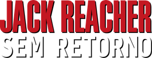 Jack Reacher: Sem Retorno