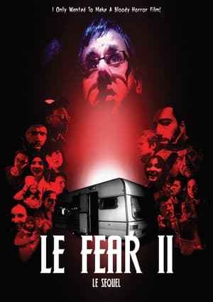 Poster Le Fear II: Le Sequel (2016)