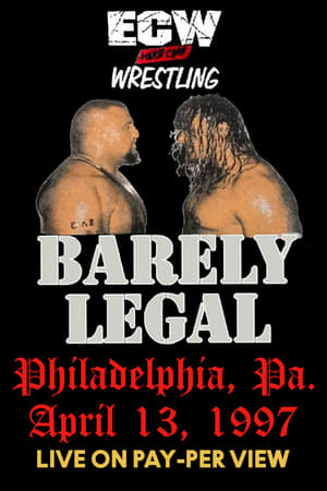 ECW Barely Legal 1997 poster