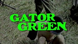 Gator Green film complet