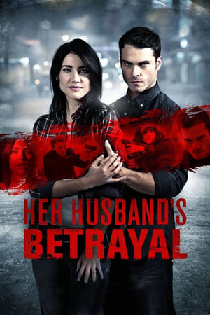 Poster Her Husband's Betrayal (2013)