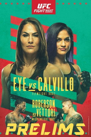 UFC on ESPN 10: Eye vs. Calvillo 4