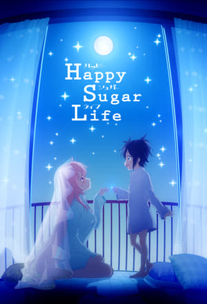 Watch Happy Sugar Life Online