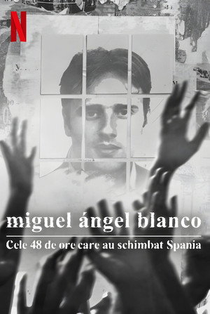 Miguel Ángel Blanco: Cele 48 de ore care au schimbat Spania (2026)