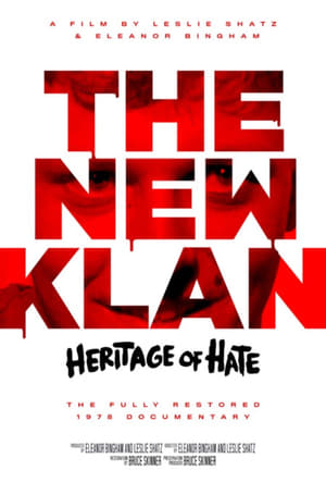 Poster The New Klan: Heritage of Hate (1978)