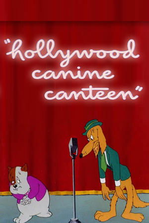 Poster Hollywood Canine Canteen (1946)