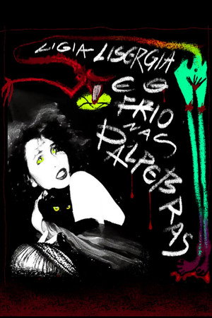 Ligia Lisergia and the Cold on the Eyelids