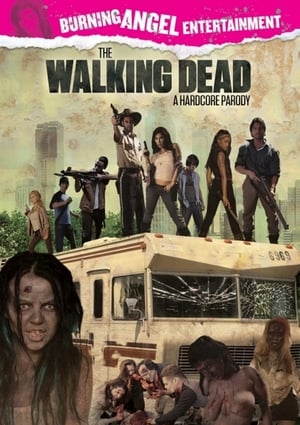 Poster The Walking Dead: A Hardcore Parody 2013