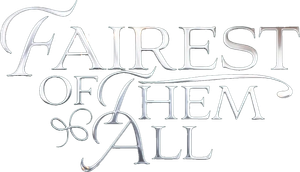 Fairest of them All