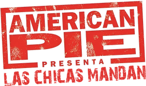 American Pie presenta: Las chicas mandan — Logos 2