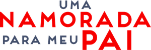 Uma Namorada Para Meu Pai