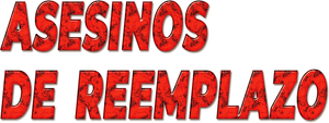 Asesinos de reemplazo — Logos 1