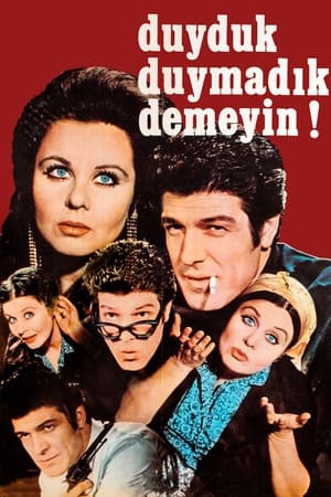 Poster Duyduk Duymadık Demeyin (1970)