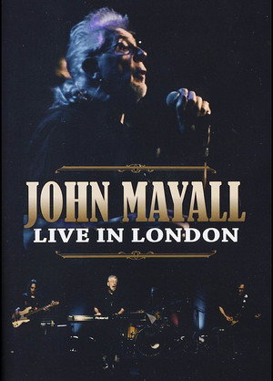 John Mayall - Live in London 2
