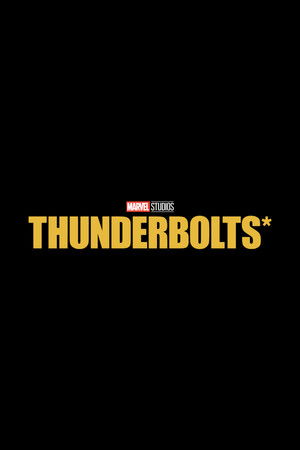 poster Thunderbolts*