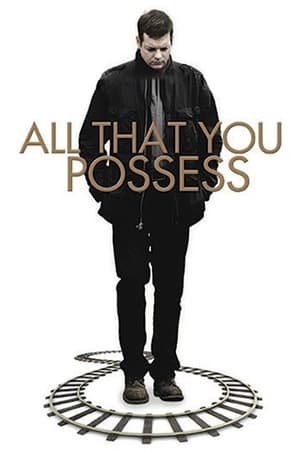 Poster All That You Possess 2012