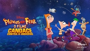 Phineas and Ferb the Movie: Candace Against the Universe