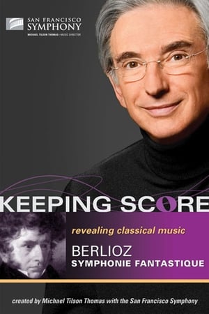 Poster Keeping Score - Hector Berlioz Symphonie fantastique 2009