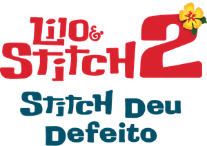 Lilo & Stitch 2: Stitch Deu Defeito