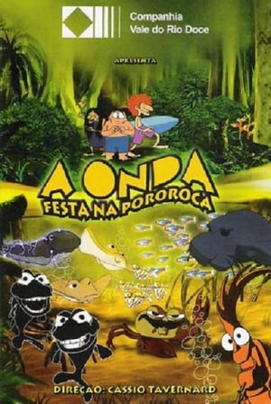 Poster A Onda - Festa na Pororoca 2005