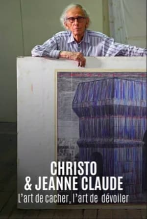 Image Christo & Jeanne Claude - L’art de cacher, l’art de dévoiler