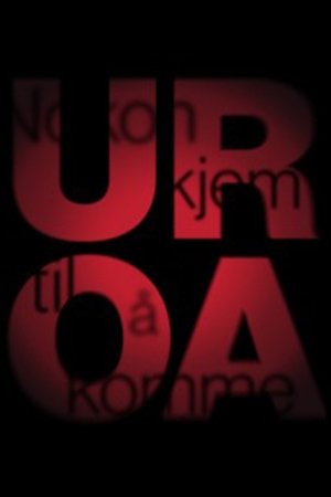 Uroa (Nokon kjem til å komme) 2024