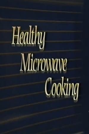 Poster Healthy Microwave Cooking (1986)